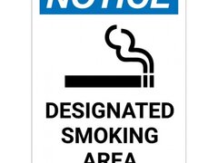 Notice designated smoking area sign